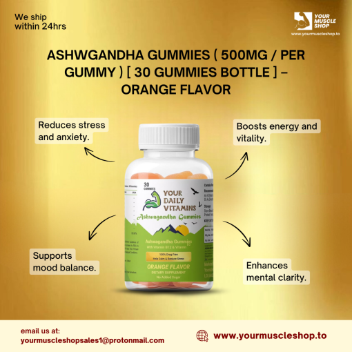 ASHWAGANDHA GUMMIES ( 500MG / PER GUMMY ) [ 30 GUMMIES BOTTLE ] - ORANGE FLAVOR - Image 2